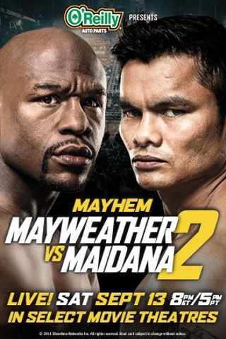 Mayhem: Mayweather vs. Maidana 2