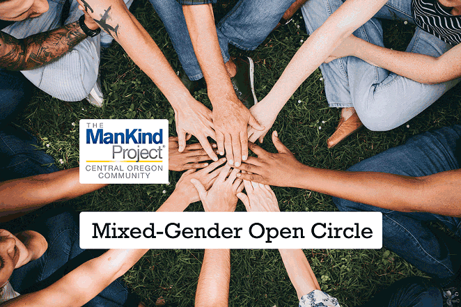 ManKind Project Central Oregon Mixed-Gender Open Circle