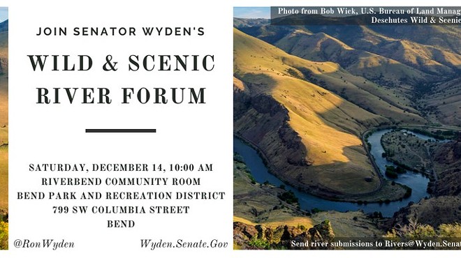 Senator Wyden's "Wild & Scenic River Forum"