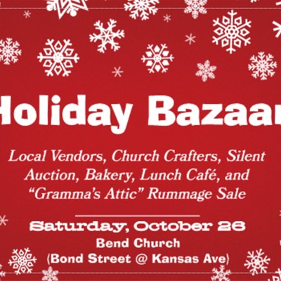 Visit the Holiday Bazaar at Bend Church