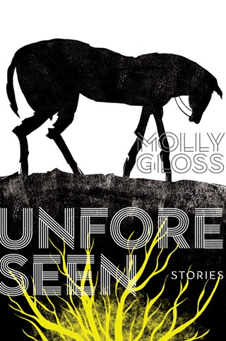 Author Event: Unforeseen: Collected Short Stories of Molly Gloss