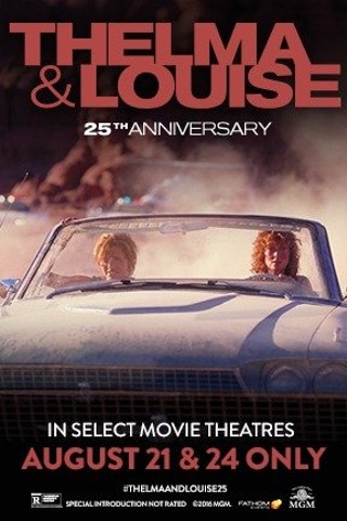 Thelma & Louise 25th Anniversary