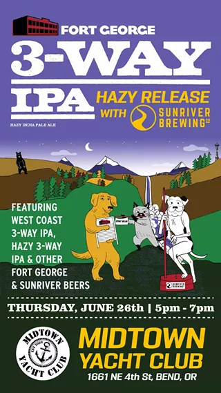 Image: 3-Way IPA Hazy Release Party w/ Sunriver Brewing & Fort George