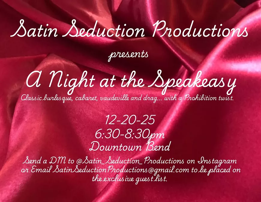 Classic burlesque, cabaret, vaudeville, and drag...with a Prohibition twist.