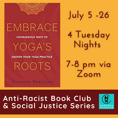 Anti-Racist Book Club & Social Justice Series: Embrace Yoga's Roots