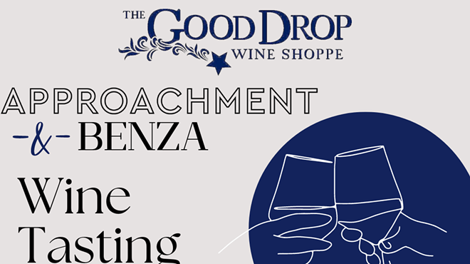 Approachment and Benza Wine Tasting!