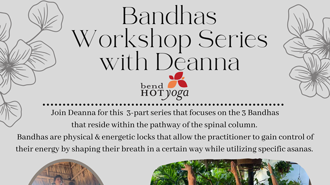 Image: Bandhas: 3-Class Series