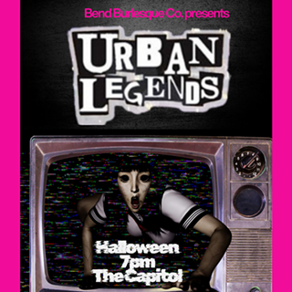 Image: Bend Burlesque Co. presents: Urban Legends