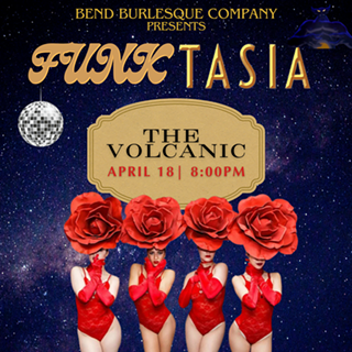 Image: Bend Burlesque Company presents FUNKTASIA