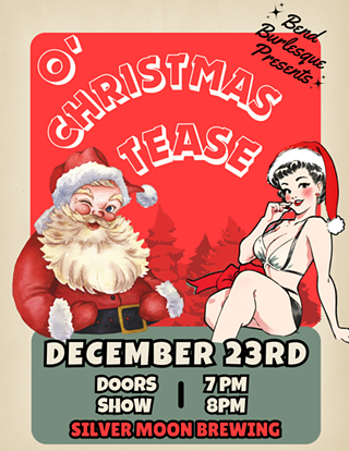 Image: Bend Burlesque Presents: O' Christmas Tease