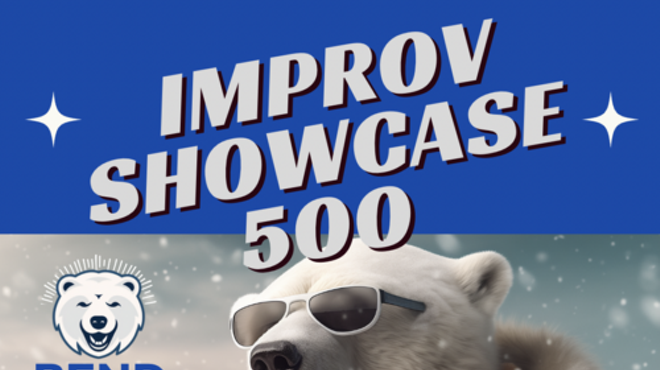 Bend Institute Of Comedy: Improv 500