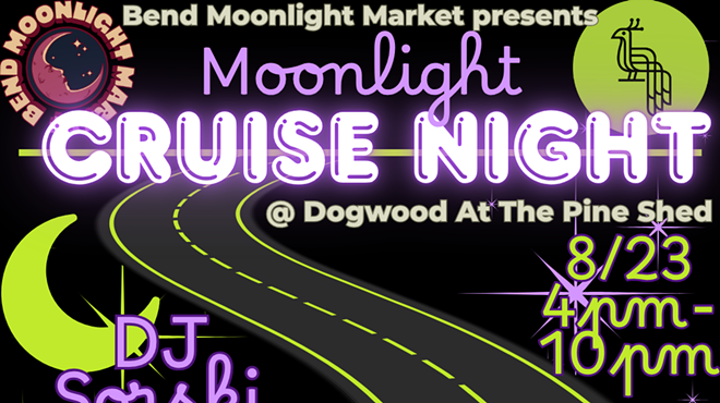 Image: Bend Moonlight Market Presents: Moonlight Cruise Night