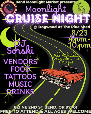 Image: Bend Moonlight Market Presents: Moonlight Cruise Night