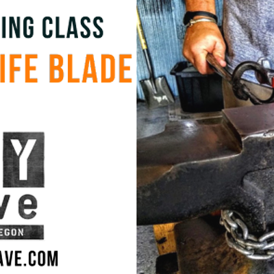 Blacksmithing 201 - Forge a Blade *2 Session Workshop*