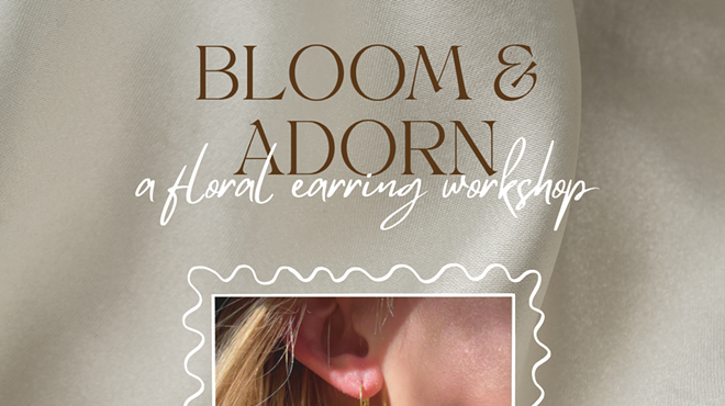 Image: Bloom & Adorn &mdash; A Floral Earring Workshop