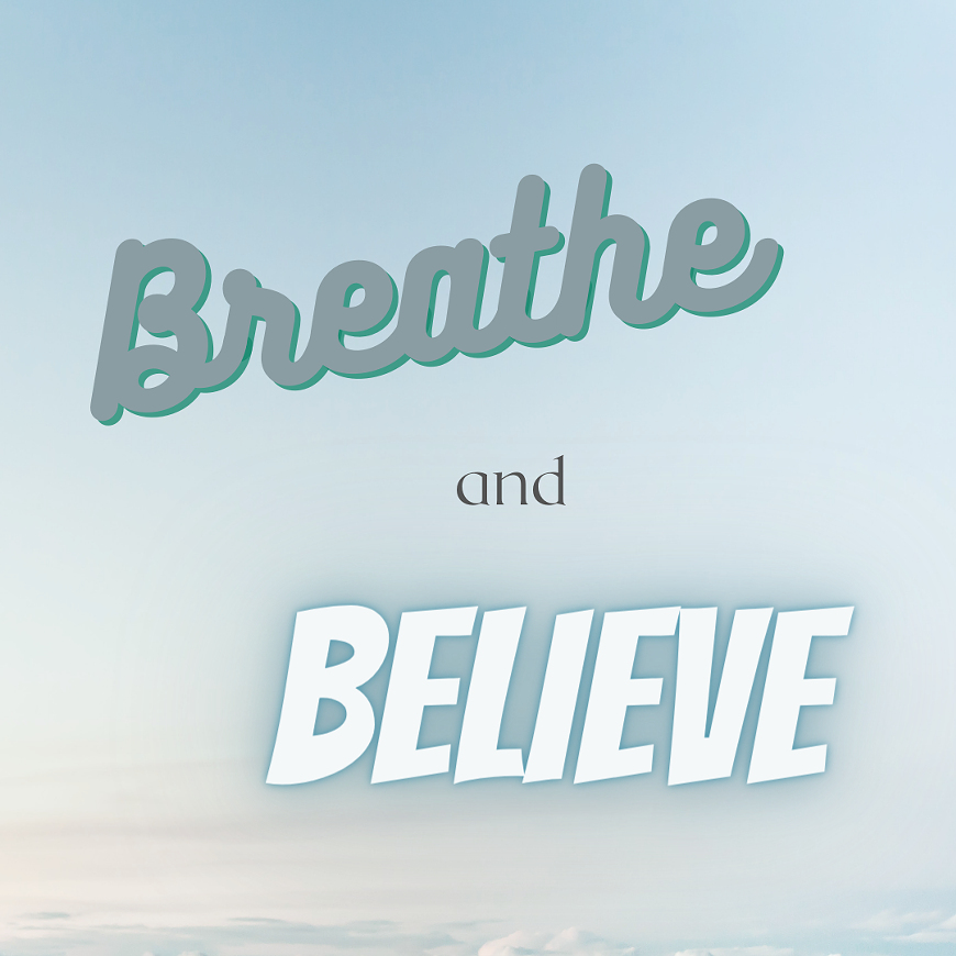 breathe-believe-insta.png