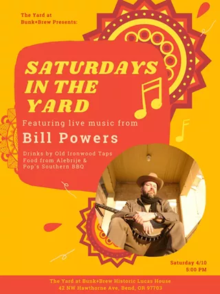 Image: Bunk+Brew Presents: Saturdays in the Yard with Bill Powers
