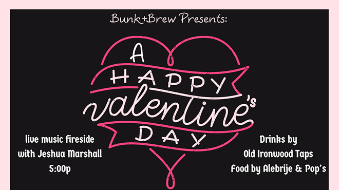 Image: Bunk+Brew Presents: Valentine's with Jeshua Marshall
