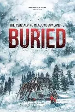 Image: Buried: The 1982 Alpine Meadows Avalanche