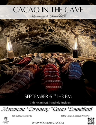 Image: Cacao in the Cave - Soundbath & Ceremony