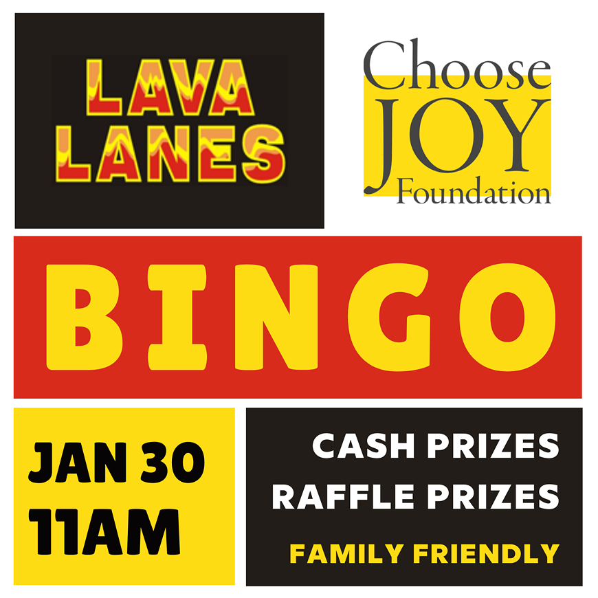 Choose Joy Foundation BINGO at Lava Lanes