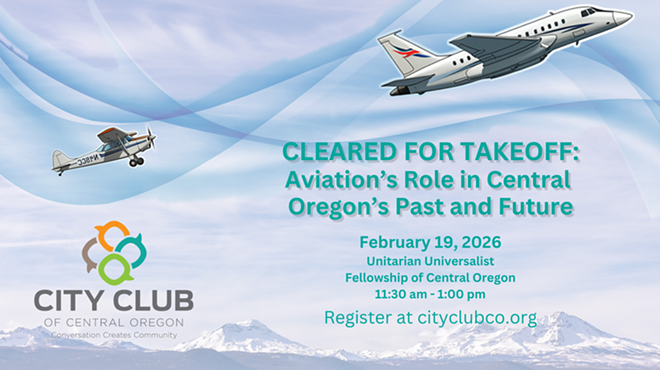 Image: City Club Forum: Aviation's Role in Central Oregon's Past and Future