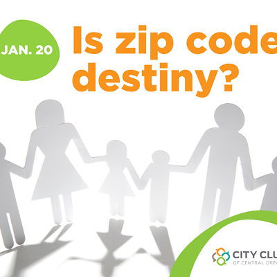 City Club Forum: Is Zip Code Destiny?