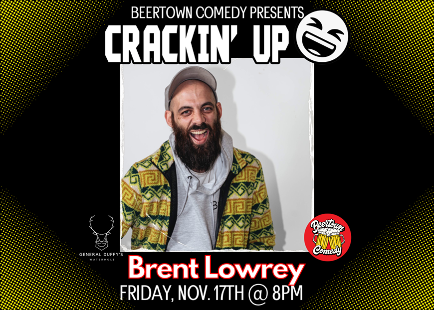Brent Lowrey @ General Duffy's - Nov. 17th