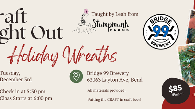 Image: Craft Night Out at Bridge 99 Brewery - Holiday Wreaths