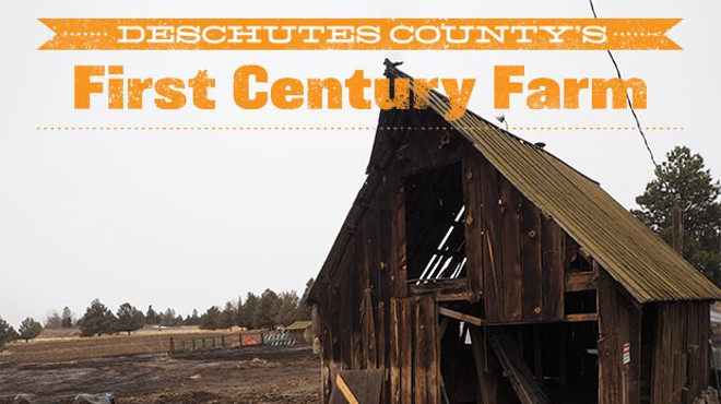 Deschutes County's First Century Farm
