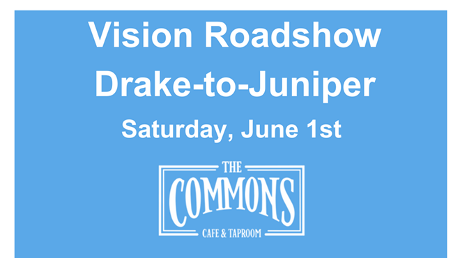 Image: Drake-to-Juniper Park - Vision Event