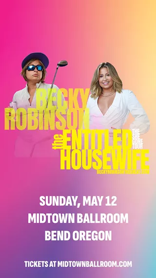 Image: Entitled Housewife Becky Robinson "The She Gone Tour"