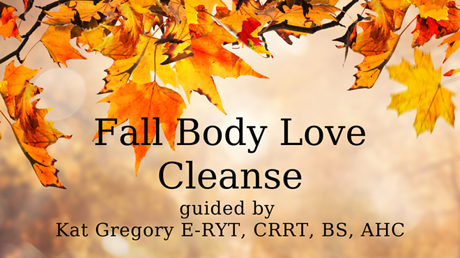 Image: Fall Body Love Cleanse
