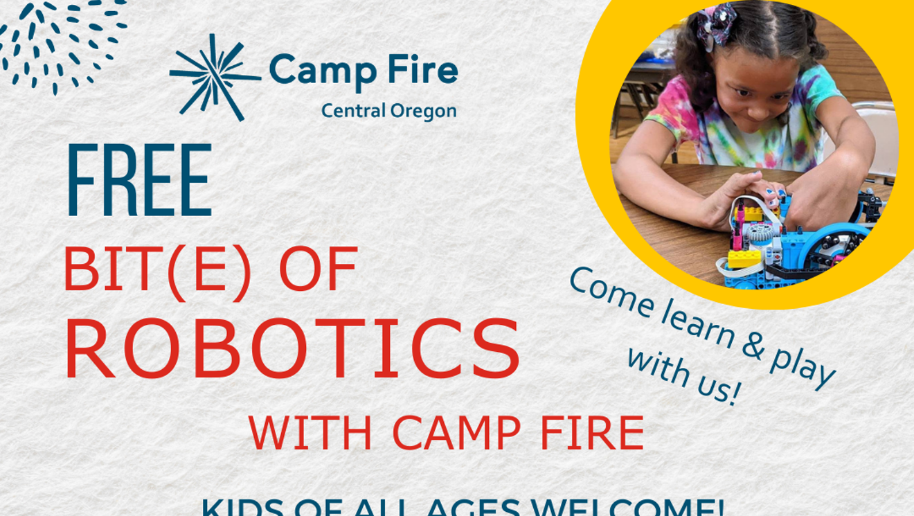 Free Bit(e) of Robotics Workshop for Kids - All Ages Welcome!