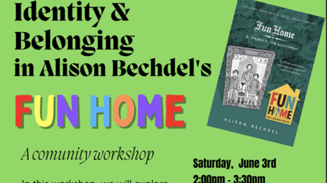 Image: Fun Home "Identity &amp; Belonging" Community Workshop