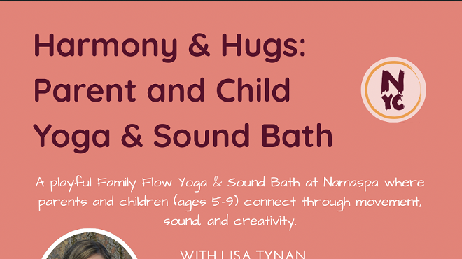Image: Harmony & Hugs: Parent and Child Yoga & Sound Bath