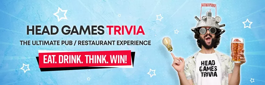 Join us for a fun night of TRIVIA hosted by Head Games Trivia! Put your thinking caps on every Wednesday night and bring a team of your smartest friends - FREE to play!