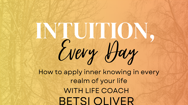 Image: Intuition, Every Day: How to apply inner knowing in every realm of your life