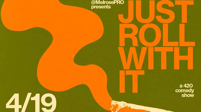 Image: Just Roll With It - 4/20(4/19) Comedy Show
