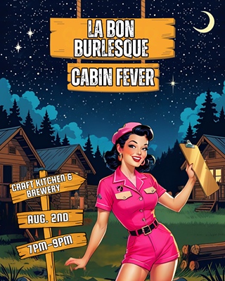 Image: La Bon Burlesque Presents: Cabin Fever