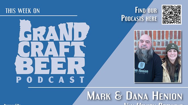 LISTEN: Grand Craft Beer: Mark & Dana Henion, Van Henion Brewing 🎧