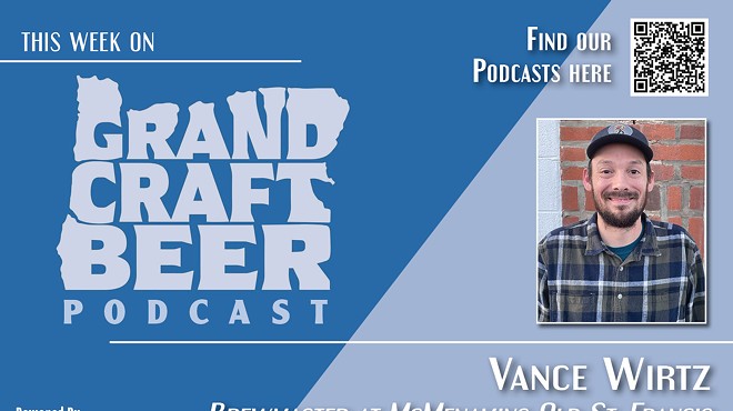 LISTEN: Grand Craft Beer: Vance Wirtz, Brewmaster McMenamins Old St. Francis 🎧