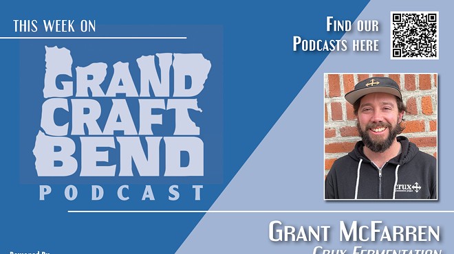 LISTEN: Grand Craft Bend: Grant McFarren, Crux Fermentation Project  🎧