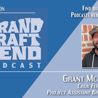 LISTEN: Grand Craft Bend: Grant McFarren, Crux Fermentation Project  🎧