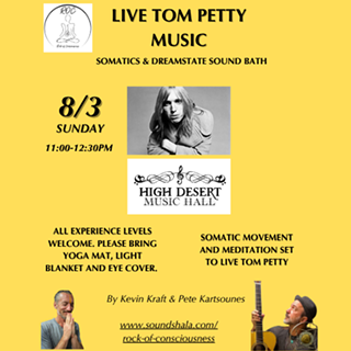Image: Live Tom Petty Music, Somatic Movement &amp; Dreamstate Sound Bath