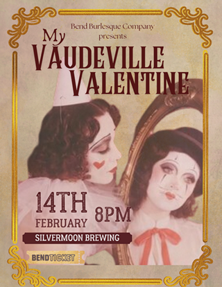 Image: My Vaudeville Valentine Burlesque show