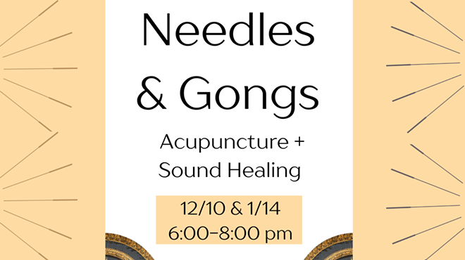 Image: Needles & Gongs - Acupuncture & Sound Healing