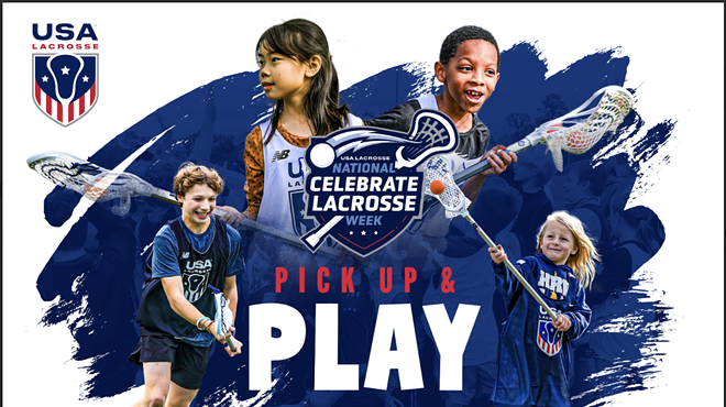 Image: Pick Up and Play Free Clinic: National Celebrate Lacrosse Week