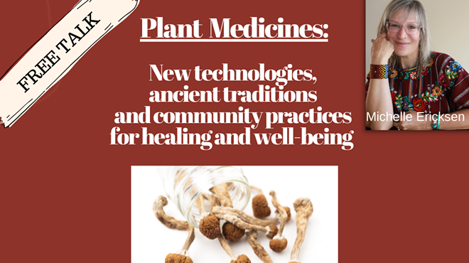 Image: Plant Medicines: New technologies, Ancient Traditions and Community Practices for Healing and Wellbeing