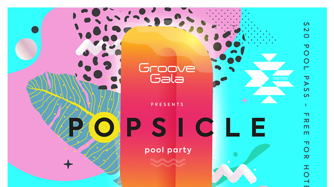 Image: POPSICLE POOL PARTY - Canteen @ Campfire Hotel
